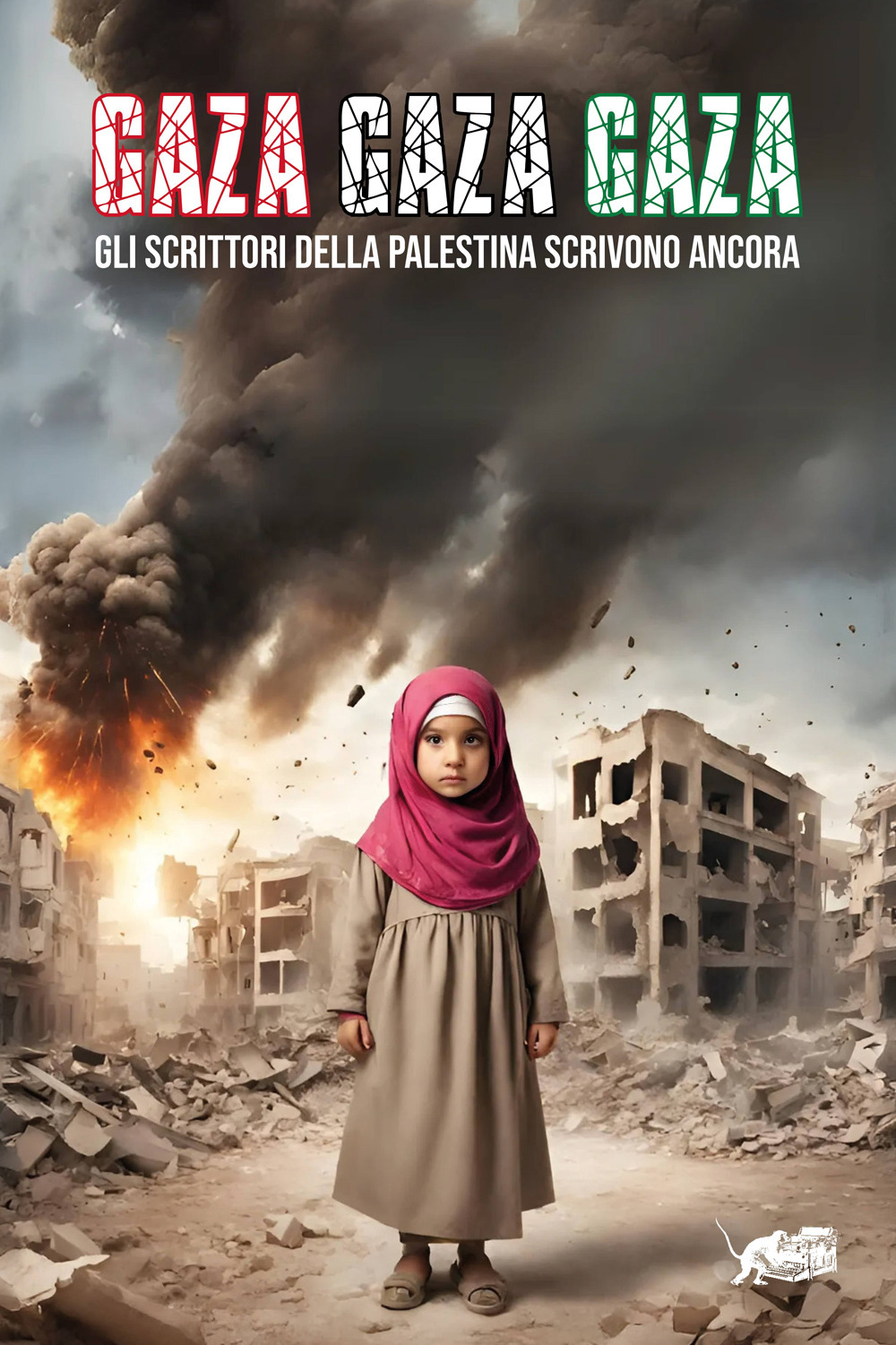 Gaza! Gaza! Gaza! Gli scrittori della Palestina scrivono ancora
