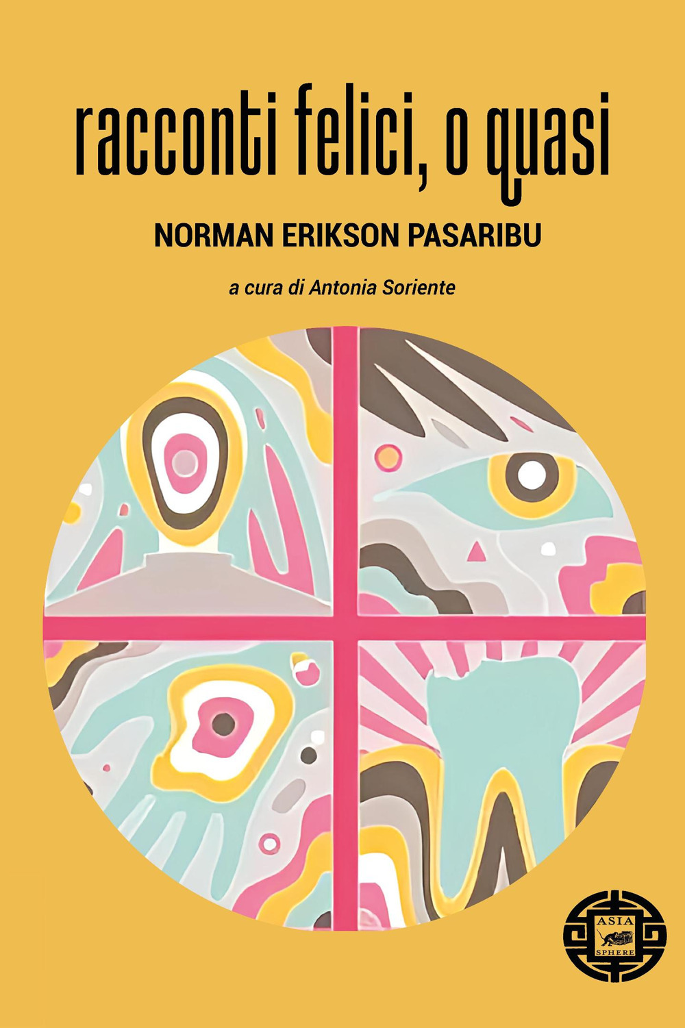 Racconti felici, o quasi