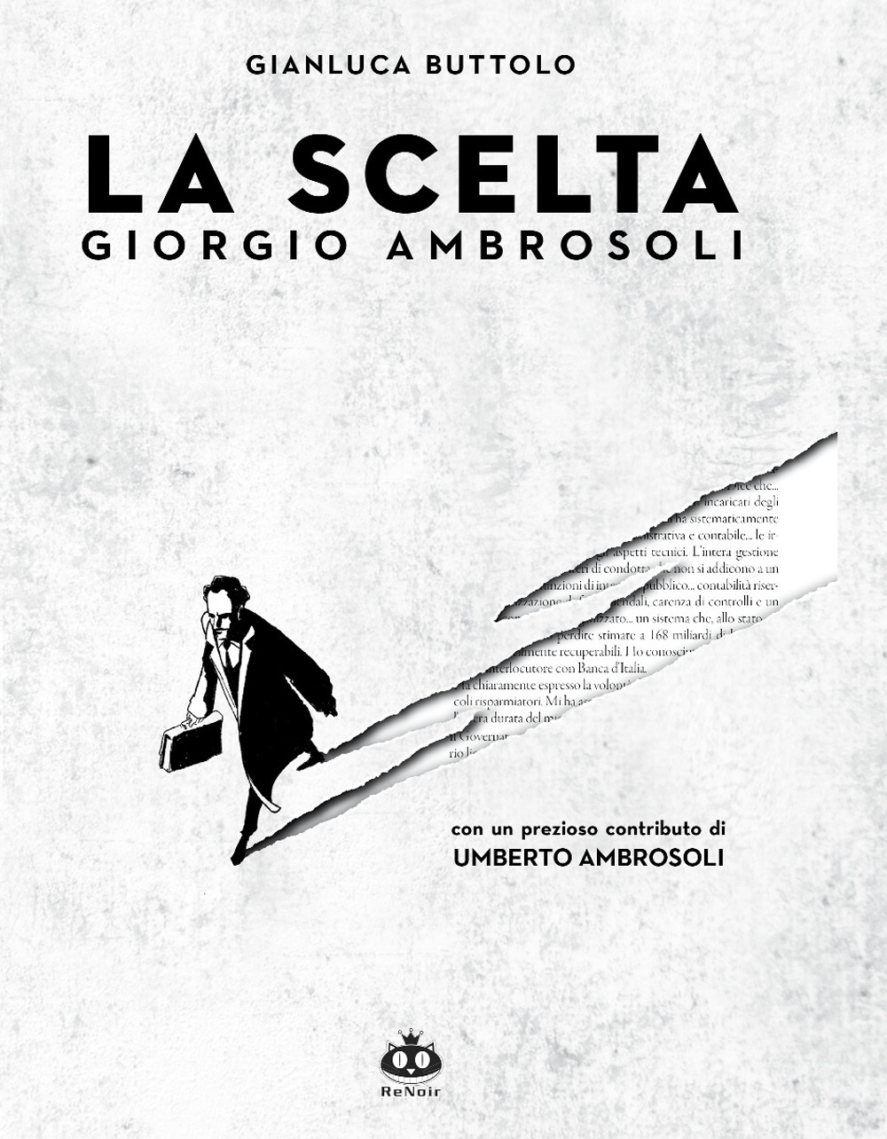 La scelta. Giorgio Ambrosoli