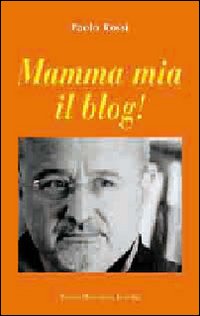 Mamma mia il blog!