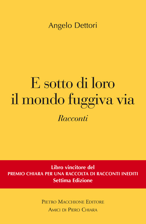 E sotto di loro il mondo fuggiva via