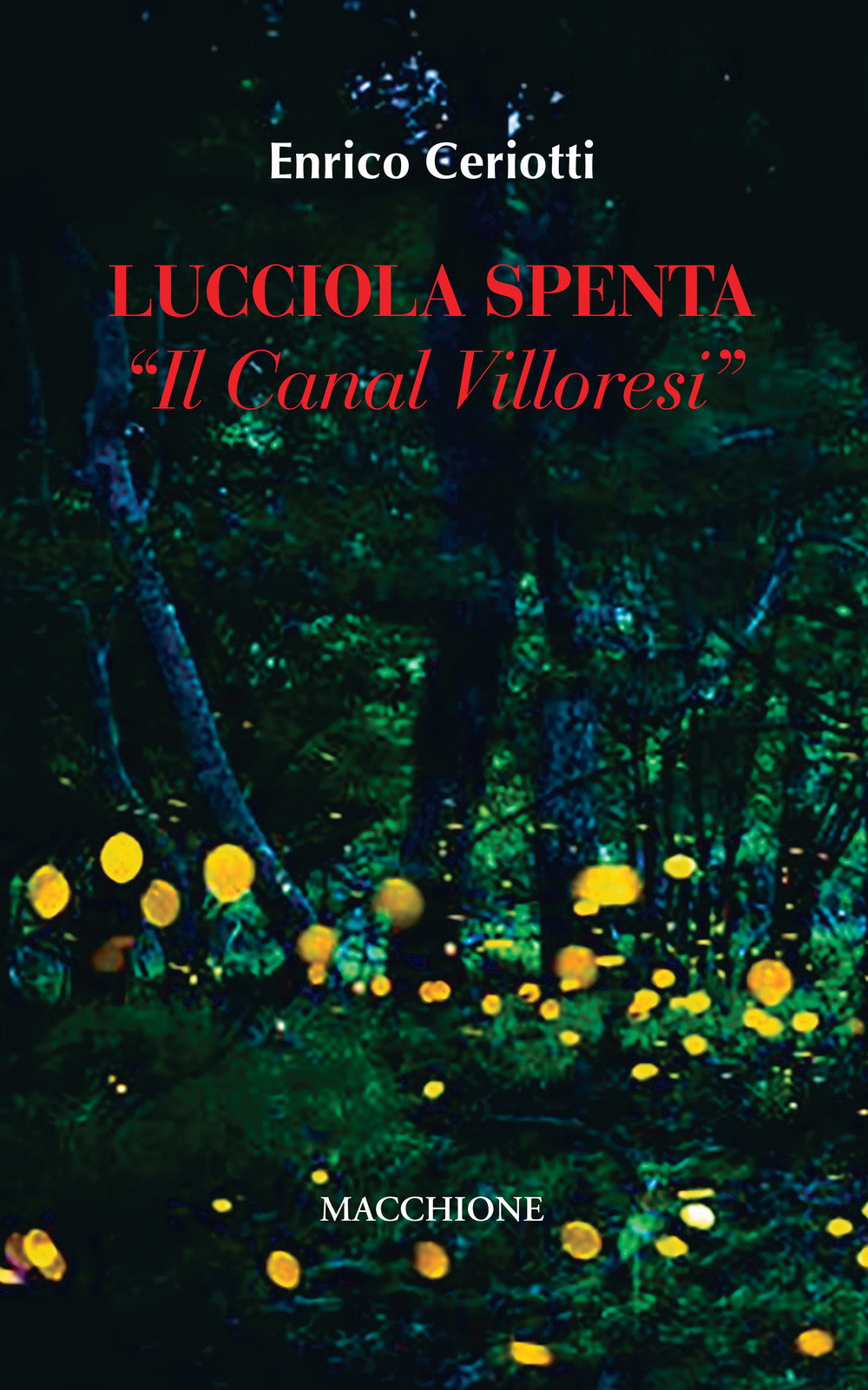 Lucciola spenta. Il canal Villoresi