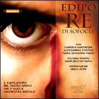 Edipo re. Il capolavoro del teatro greco per 9 voci e orchestra digitale
