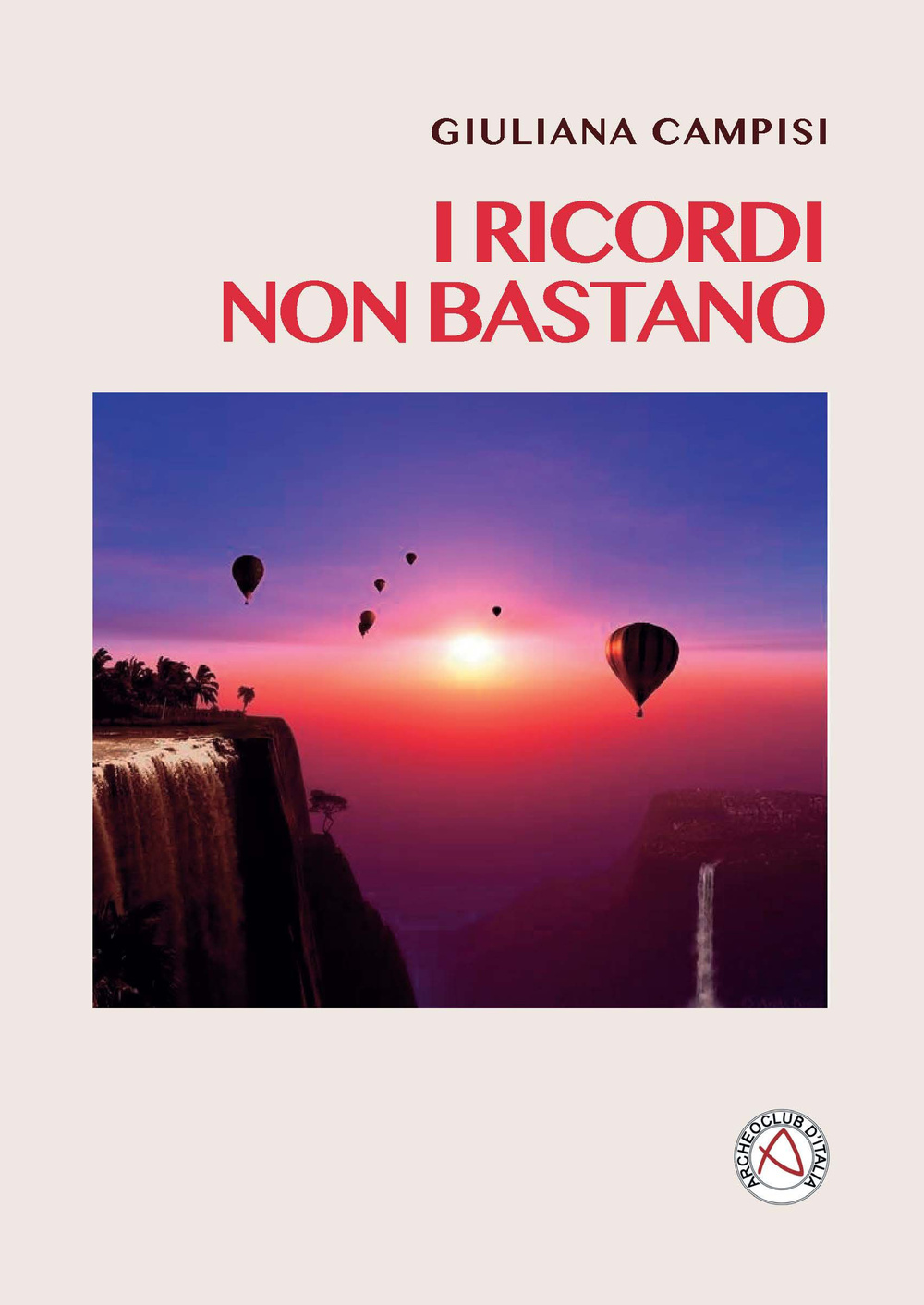 I ricordi non bastano