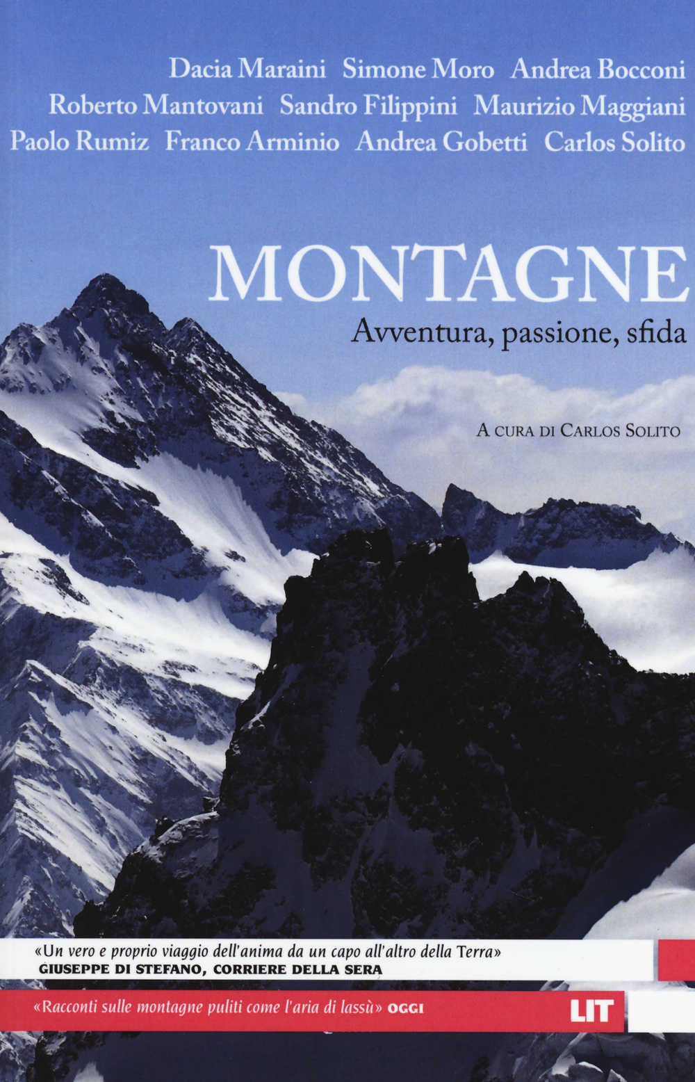 Montagne. Avventura, passione, sfida