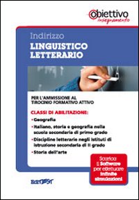 2 TFA. Indirizzo linguistico letterario. Per l'ammissione al tirocinio formativo attivo