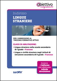 5 TFA. Indirizzo lingua straniera. Francese. Per l'ammissione al tirocinio ormativo attivo