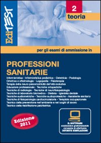 EdiTEST 2. Teoria-Professioni sanitarie per la preparazione ai test di ammissione