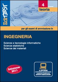 EdiTEST 4. Teoria-Ingegneria per la preparazione ai test di ammissione