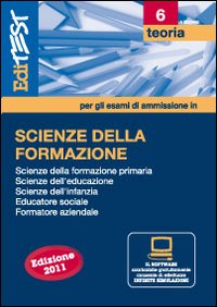 EdiTEST 6. Teoria-Scienze della formazione per la preparazione ai test di ammissione
