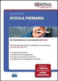 Indirizzo scuola primaria. Per l'ammissione ai corsi universitari abilitanti