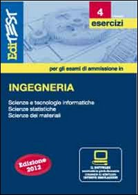 EdiTEST 4. Ingegneria. Per la preparazione ai test di ammissione