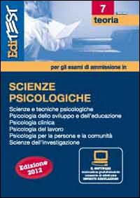 EdiTEST 7. Teoria. Scienze psicologiche. Per la preparazione ai test di ammissione