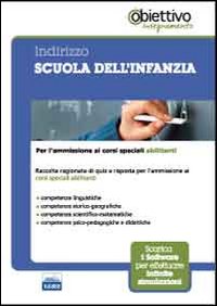 Indirizzo scuola dell'infanzia. Per l'ammissione ai corsi universitari abilitanti