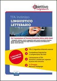 TFA Linguistico-letterario. Pacchetto promozionale per la preparazione ai test di acceso