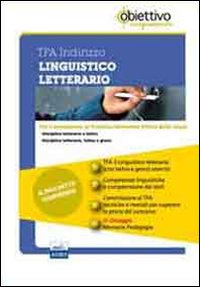 TFA Linguistico-letterario (latino e greco). Pacchetto promozionale per la preparazione ai test di acceso