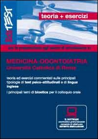 Editest. Medicina e odontoiatria per la preparazione ai test di ammissione Università Cattolica