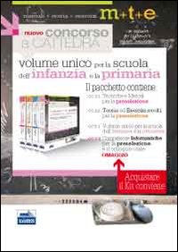 Il nuovo concorso a cattedra. Kit completo per la preselezione e la preparazione al concorso nella scuola dell'infanzia e primaria
