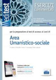 EdiTEST 11. Area umanistico-sociale. Esercizi. Per la preparazione ai test di ammissione