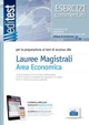 EdiTEST. Laurea magistrali area economica. Esercizi. Per la preparazione ai test di ammissione