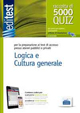 EdiTEST 5000 quiz di logica e cultura generale. Con corso di preparazione ai test di ammissione