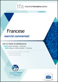 5 TFA. Francese. Esercizi commentati per le classi A245 e A246