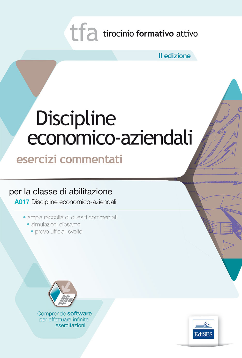 8 TFA. Discipline economico aziendali. Esercizi commentati per la classe A017
