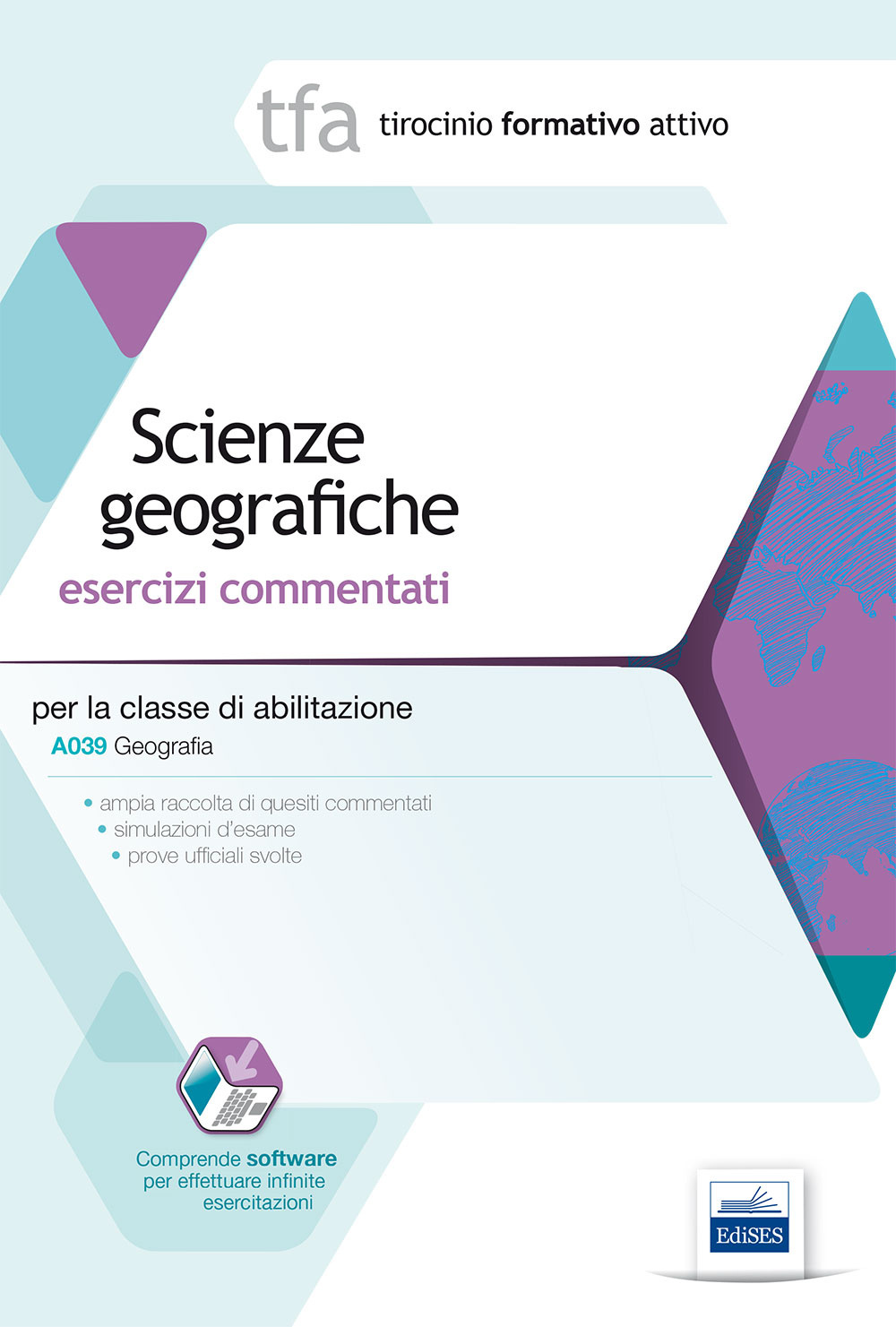 3 TFA. Scienze geografiche per la classe A039. Esercizi commentati