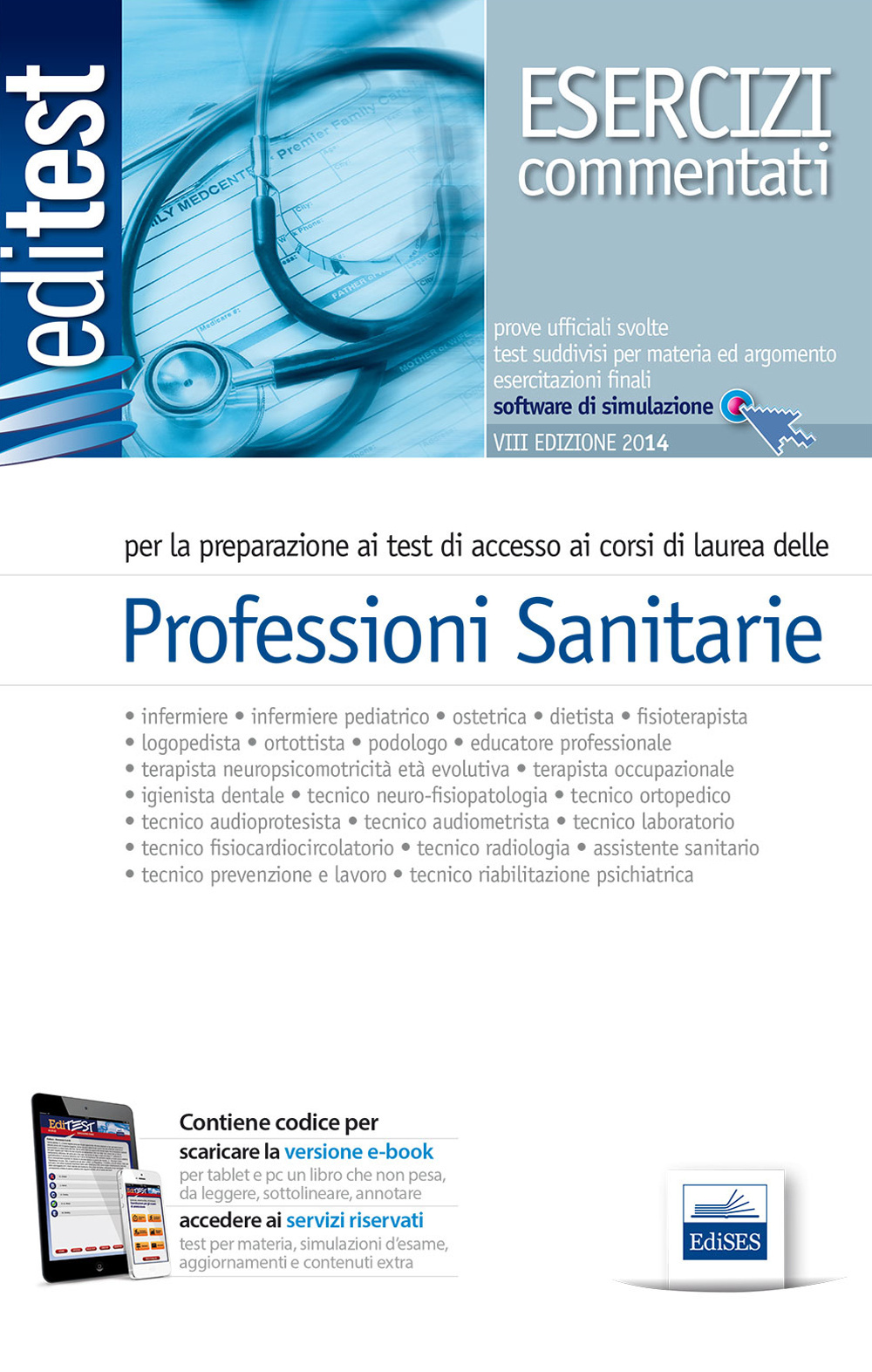 EdiTEST 2. Esercizi-Professioni sanitarie per la preparazione ai test di ammissione online