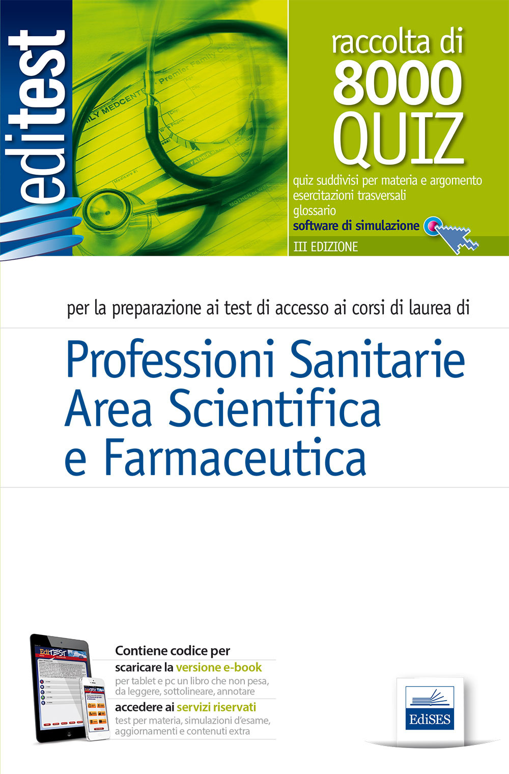 8000 quiz professioni sanitarie area scientifica e farmaceutica per la preparazione ai test di accesso