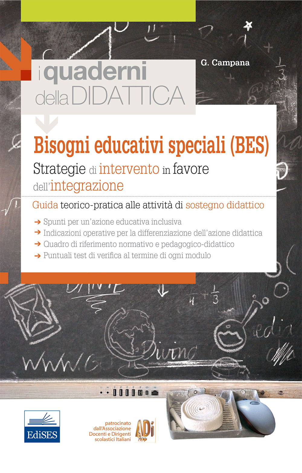 Bisogni educativi speciali (BES). Strategie di intervento in favore dell'integrazione