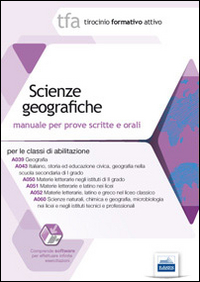 3 TFA. Scienze geografiche. Manuale per le prove scritte e orali classi A039, A043, A050, A051, A052, A060