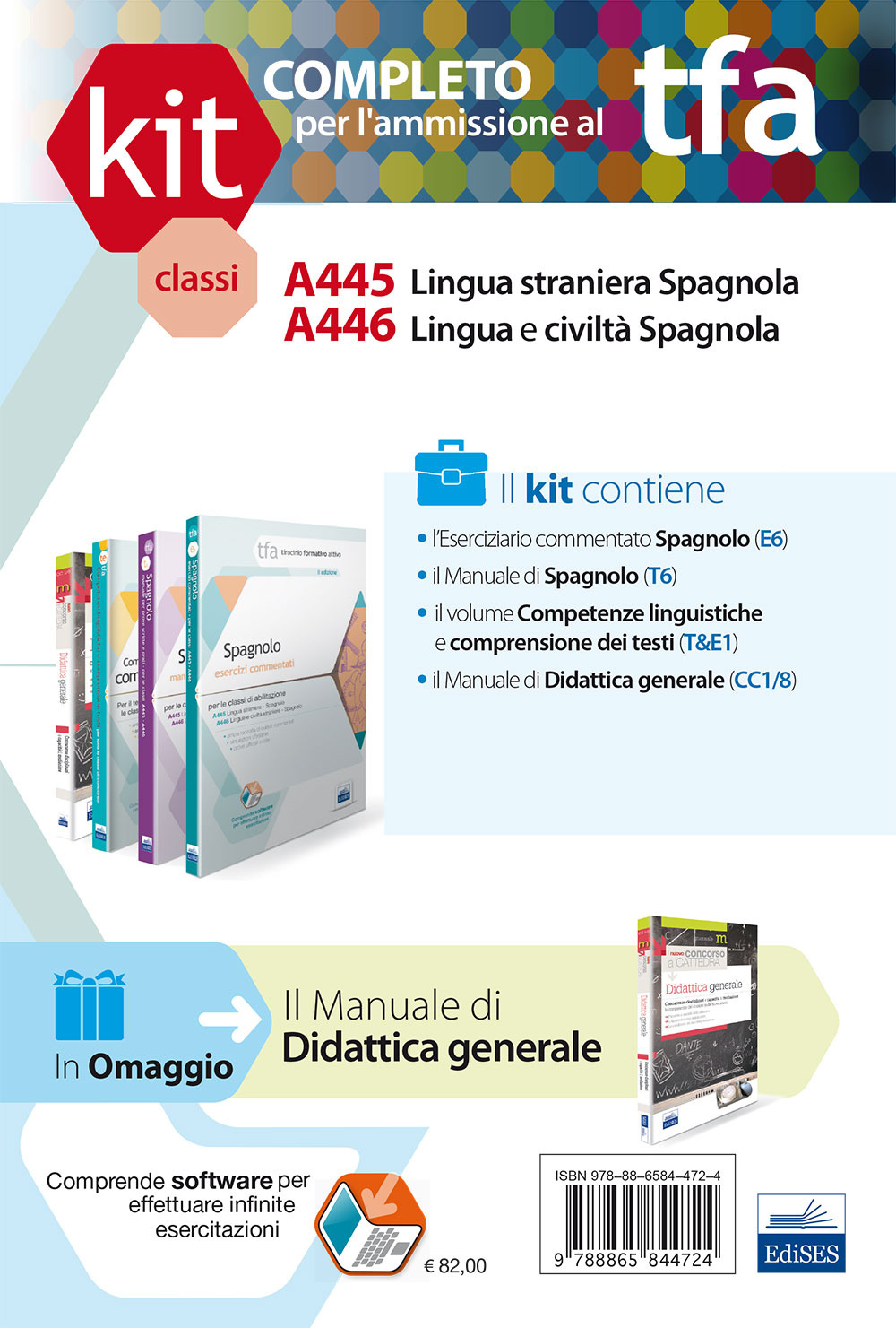 TFA. Classi A445-A446 per prove scritte e orali. Manuali di teoria ed esercizi di lingua e cultura spagnola. Kit completo