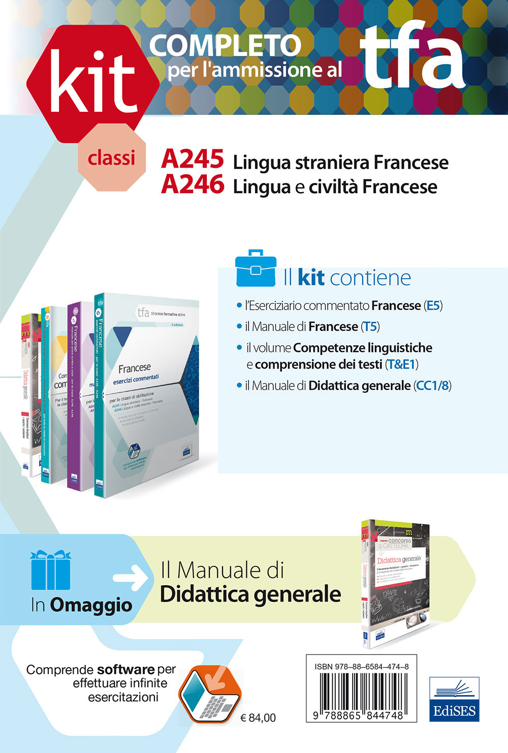 TFA. Classi A245-A246 per prove scritte e orali. Manuali di teoria ed esercizi di lingua e cultura francese. Kit completo