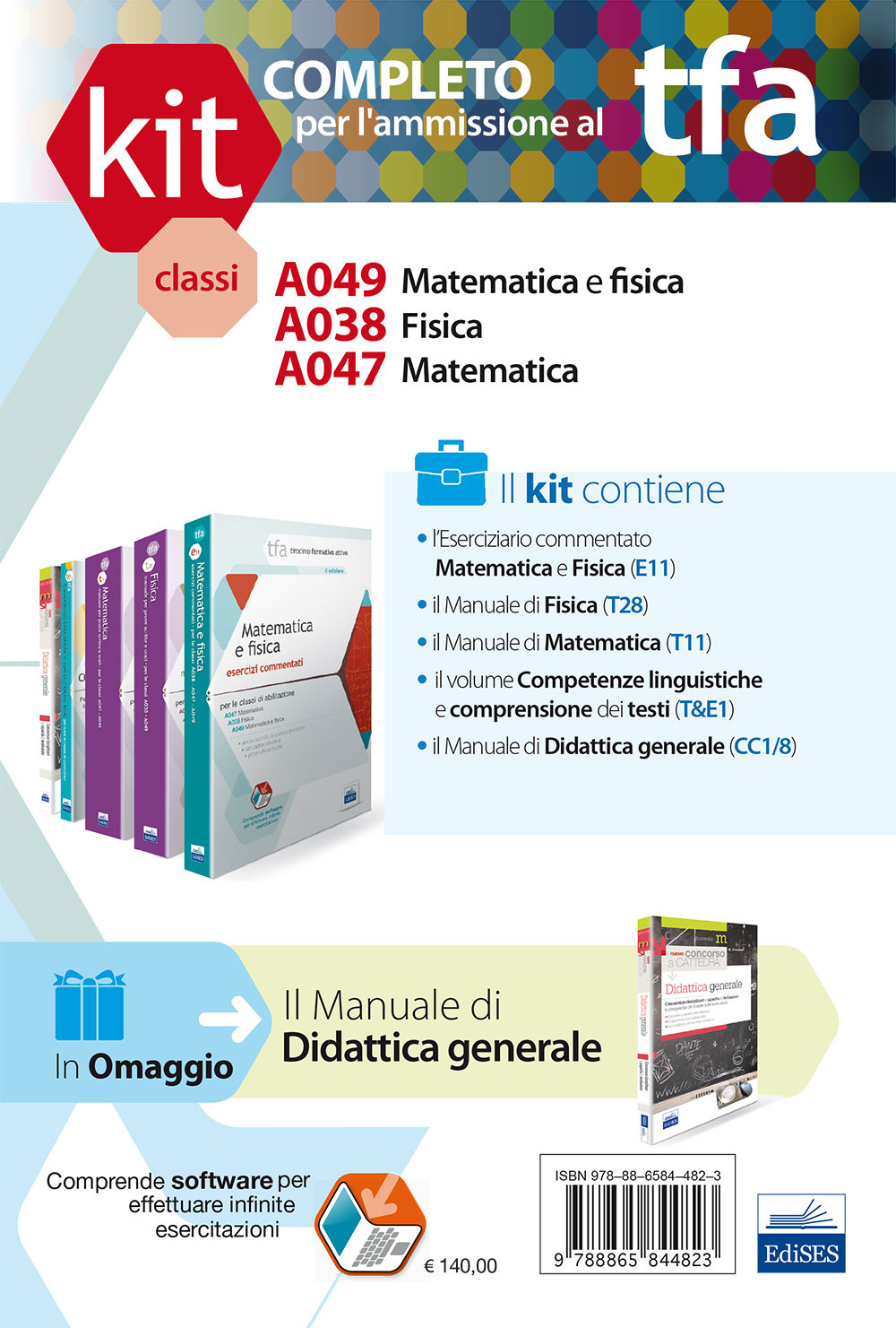 TFA. Classe A049-A038-A047 per prove scritte e orali. Manuali di teoria ed esercizi di matematica e fisica... Kit completo