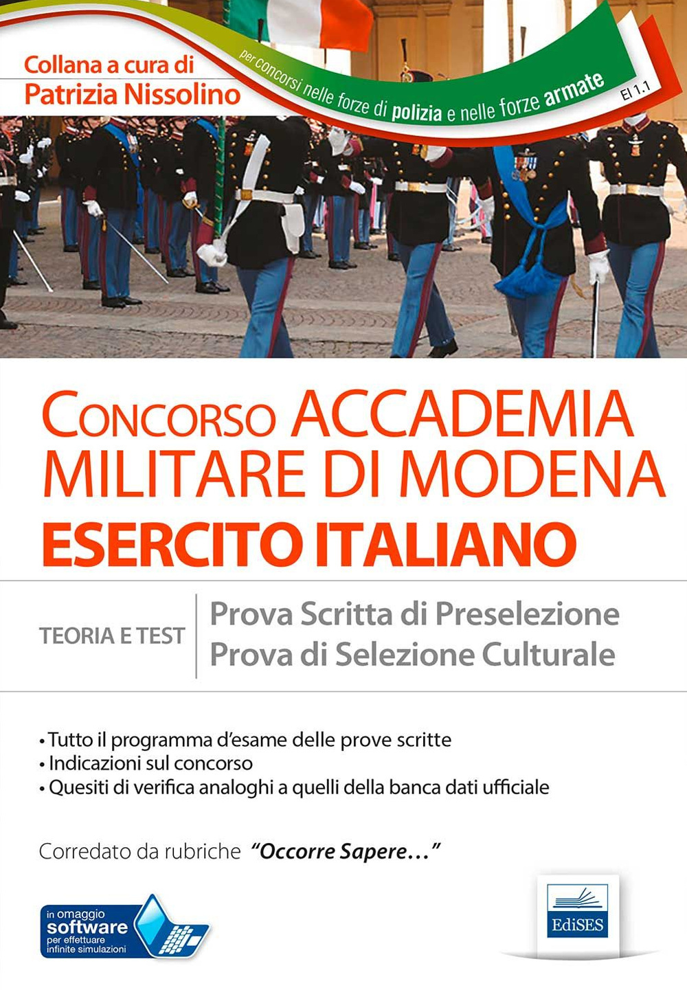 Accademia militare di Modena. Esercito italiano. Teoria e test per le prove scritte di preselezione e di selezione culturale