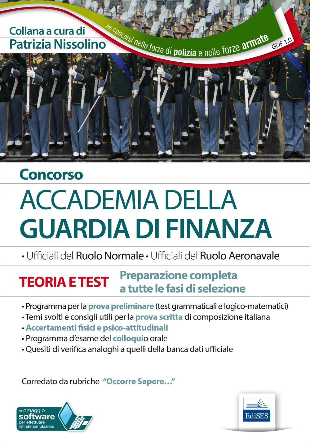 Concorso Accademia della Guardia di Finanza. Teoria e test. Preparazione completa a tutte le fasi di selezione