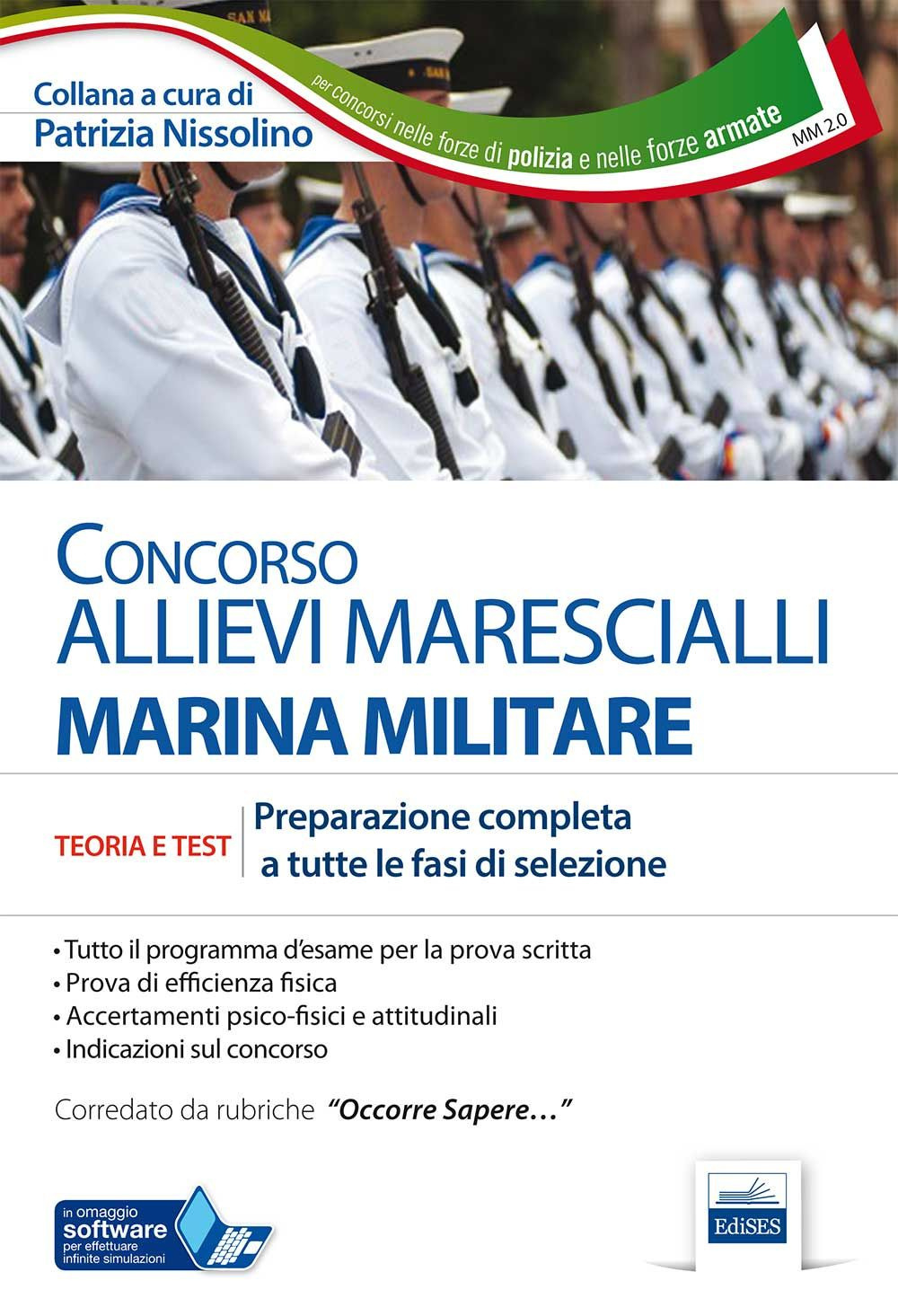 Concorso allievi marescialli Marina Militare. Teoria e test. Preparazione completa a tutte le fasi di selezione