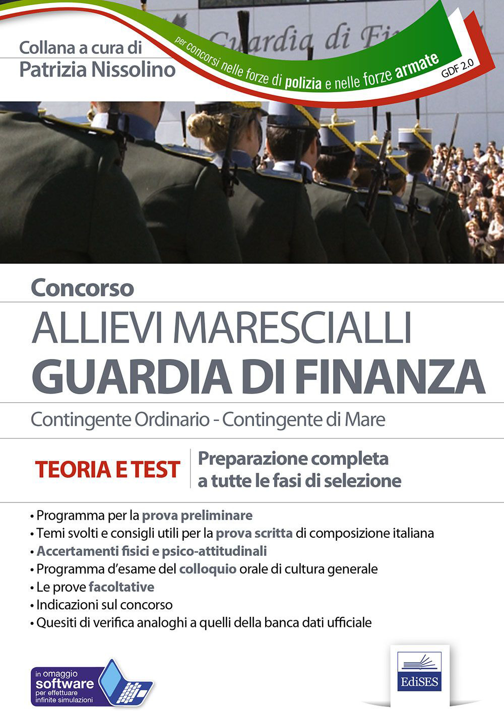 Concorso allievi marescialli Guardia di Finanza. Teoria e test. Preparazione completa a tutte le fasi di selezione