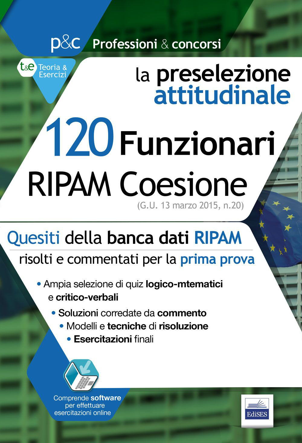 120 Funzionari RIPAM Coesione. La preselezione attitudinale