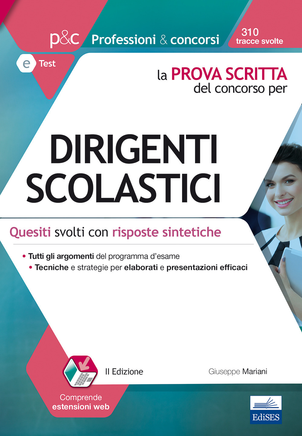 La prova scritta del concorso per dirigenti scolastici. Quesiti svolti con risposte sintetiche