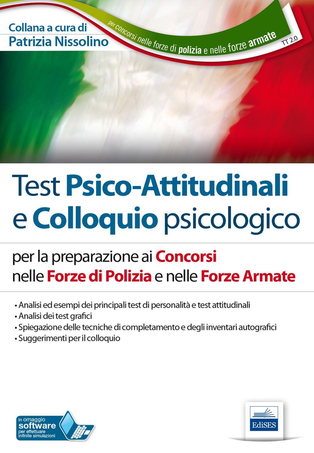TT2. Test psico-attitudinali e colloquio psicologico. Concorsi nelle Forze di Polizia e nelle Forze Armate