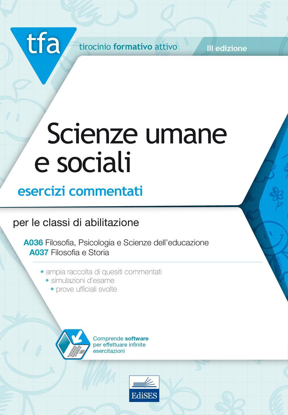 TFA. Scienze umane e sociali. Esercizi commentati per le classi A036 e A037