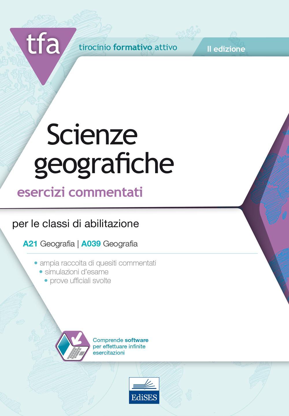 3 TFA. Scienze geografiche. Esercizi commentati per le classi di abilitazione A21, A039
