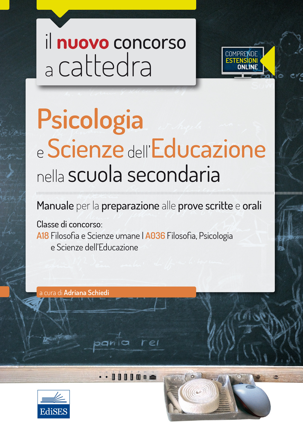 CC4/25 psicologia e scienze dell'educazione nella scuola secondaria. Per la classe A18 (A036). Manuale completo