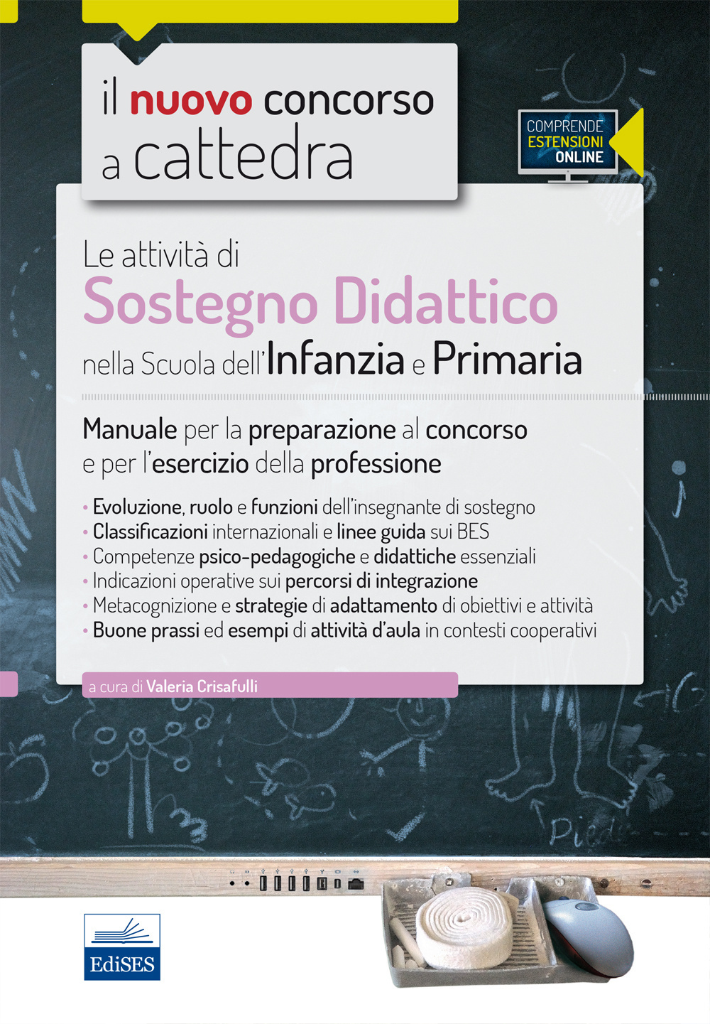 CC3/1 Le attività di sostegno didattico nella scuola dell'infanzia e primaria. Manuale per la preparazione al concorso e per l'esercizio..