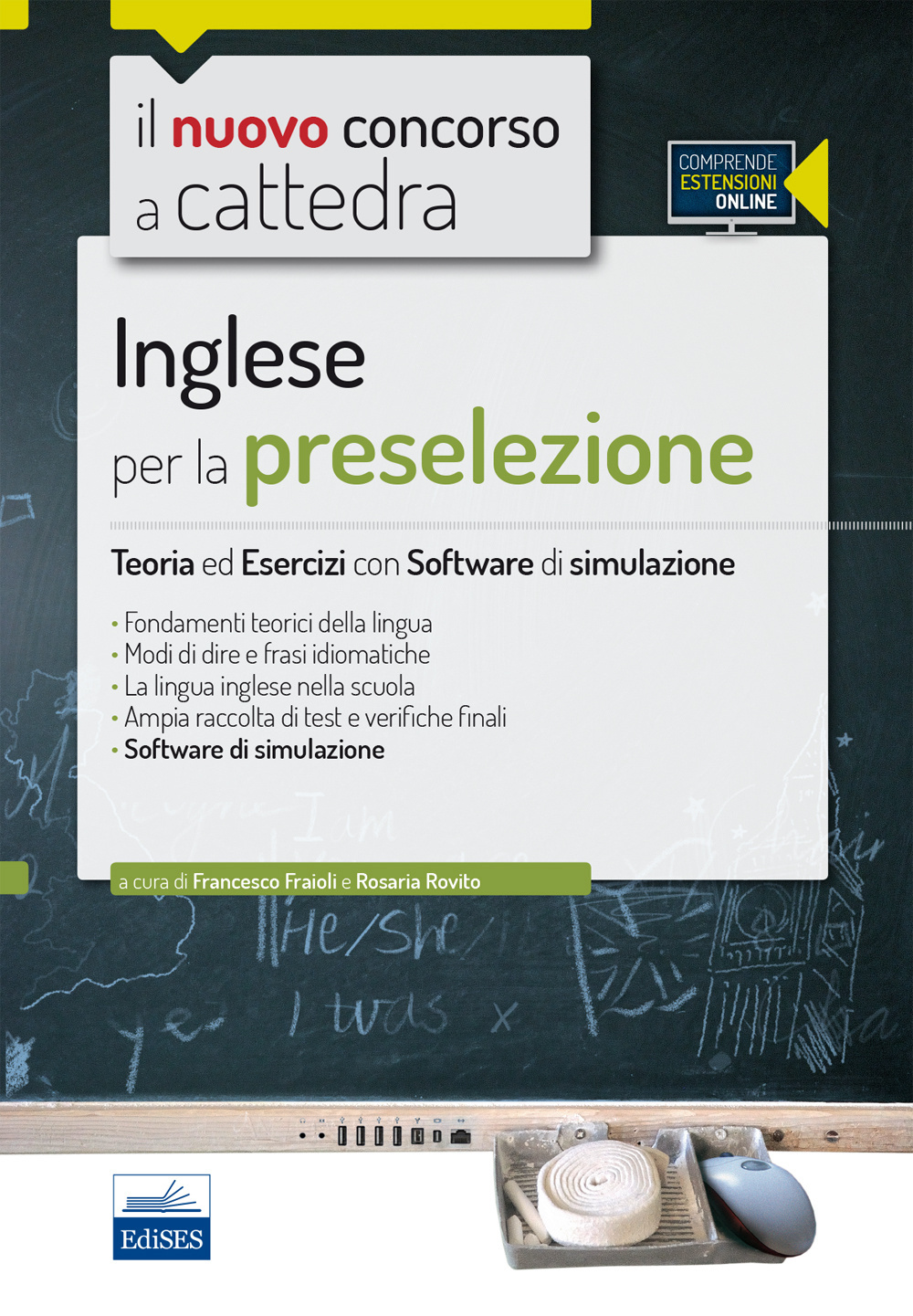 Il nuovo concorso a cattedra. Inglese per la preselezione. Teoria ed esercizi