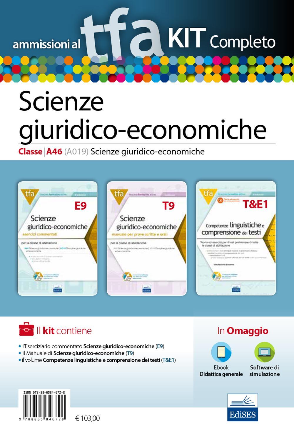 TFA. Scienze giuridico-economiche classe A46 (A019) per prove scritte e orali. Kit completo