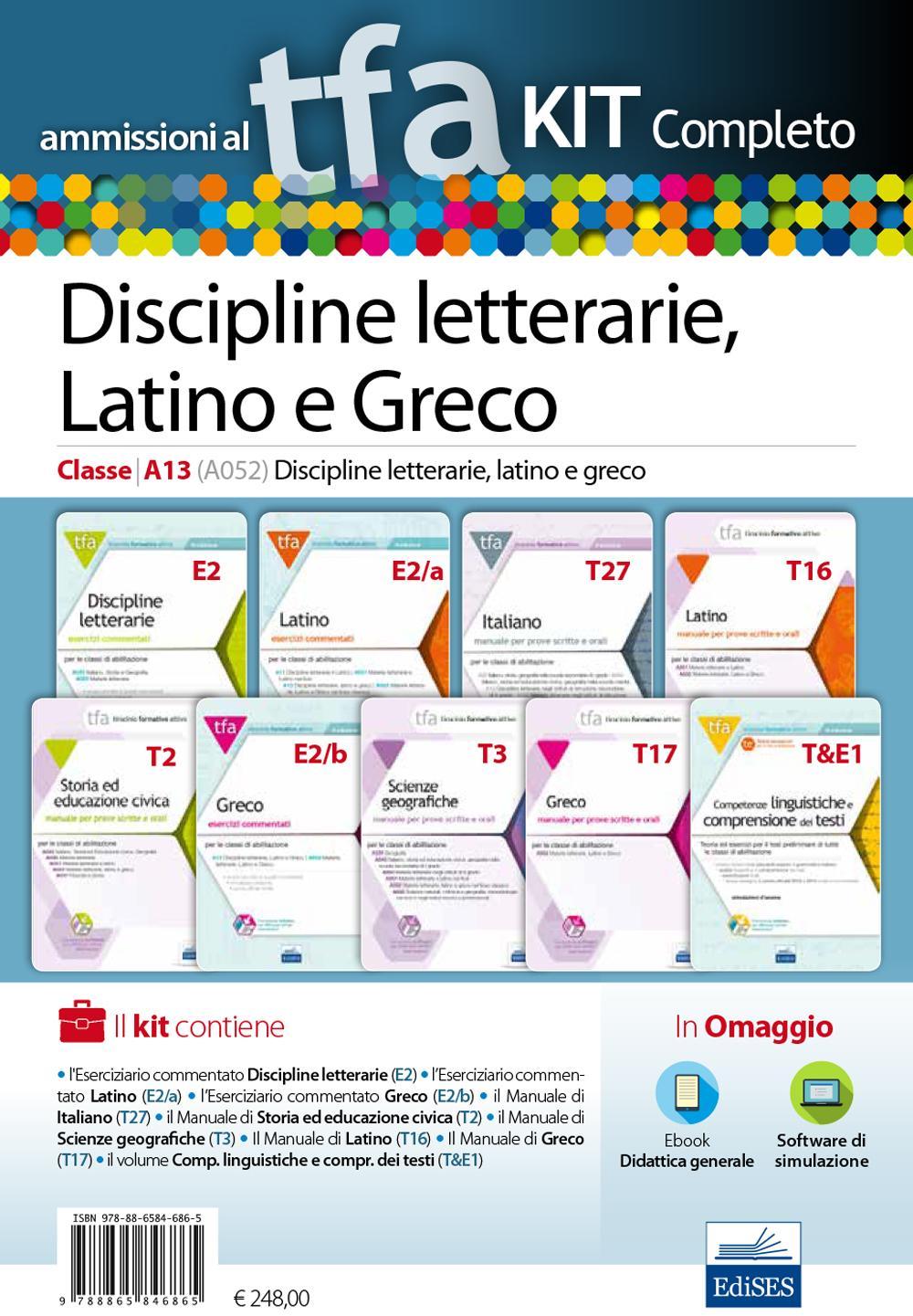 TFA. Discipline letterarie, latino e greco classe A13 (A052) per prove scritte e orali. Kit completo