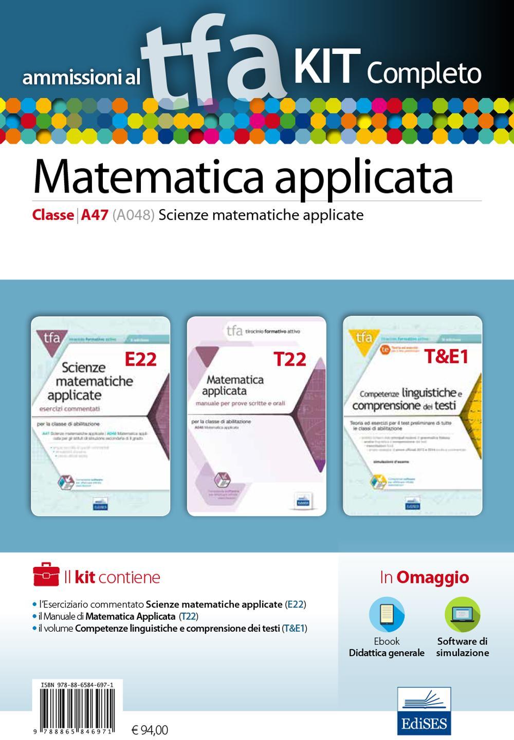 TFA. Scienze matematiche applicate classe A47 (A048) per prove scritte e orali. Kit completo